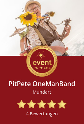 PitPete OneManBand: Einzelmusiker, Mundart